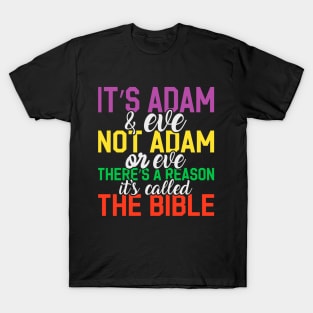 Bisexual pride There'sa Reason it's called the Bible T-Shirt